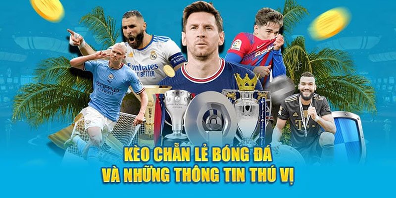 Thông tin về các kèo Odd/Even thú vị nhất