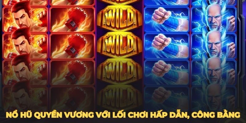 Hướng dẫn tham gia slot game quyền vương cho người mới